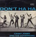 LP - Casey Jones & The Governors - Don't Ha Ha