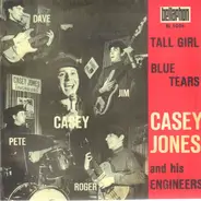 Casey Jones And His Engineers - Tall Girl