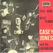7inch Vinyl Single - Casey Jones And His Engineers - Tall Girl