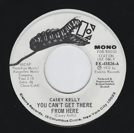 Casey Kelly - You Can't Get There From Here