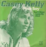 7inch Vinyl Single - Casey Kelly - Poor Boy