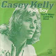 Casey Kelly - Poor Boy