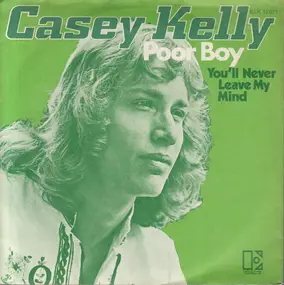 Casey Kelly - Poor Boy