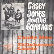 Casey Jones And The Governors - Candy Man / Tallahassee Lassie