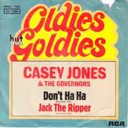 Casey Jones & The Governors - Don't Ha Ha / Jack The Ripper