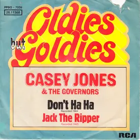 Casey Jones & The Governors - Don't Ha Ha / Jack The Ripper