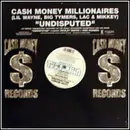 12inch Vinyl Single - Cash Money Millionaires - Undisputed