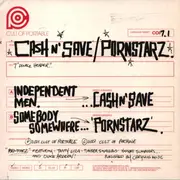 7inch Vinyl Single - Cash N' Save / Pornstarz - Independent Men/ Somebody Somewhere