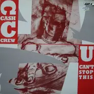 Cash Crew - U Can't Stop This