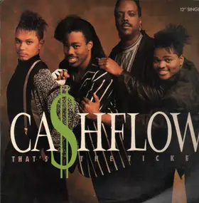 Cashflow - That's The Ticket