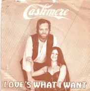 Cashmere - Love's What I Want