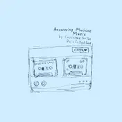 Casiotone for the Painfully Alone - Answering Machine Music