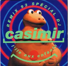 Casimir - L'Ile Aux Enfants Remix 93 Spécial Dj