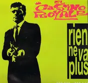 Casino Royale - Rien Ne Va Plus