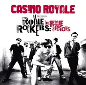 Casino Royale - Royale Rockers: The Reggae Sessions
