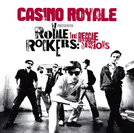 Casino Royale - Royale Rockers: The Reggae Sessions