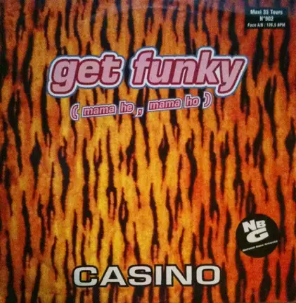 Casino - Get Funky (Mama He, Mama Ho)