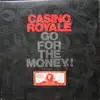 EP - Casino Royale - Go For Money!