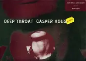 Caspar Houser - Deep Throat