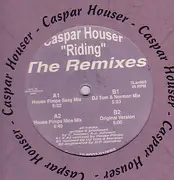 12inch Vinyl Single - Caspar Houser - Riding (The Remixes)