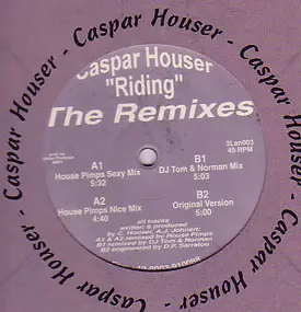 Caspar Houser - Riding (The Remixes)