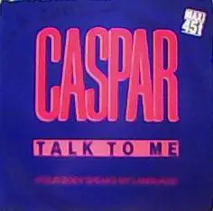 Caspar McCloud - Talk To Me (Your Body Speaks My Language)