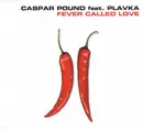 CD Single - Caspar Pound feat. Plavka - Fever Called Love