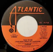Caspar - Talk To Me (Your Body Speaks My Language) / Secret Rendezvous