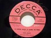 Cass Daley - A Good Man Is Hard To Find /I'm Waiting Just For You