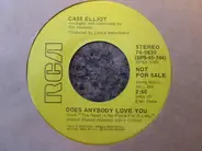 Cass Elliot - Does Anybody Love You