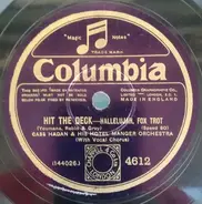 Cass Hagan And His Hotel Manger Orchestra - Hallelujah! / Sometimes I'm Happy