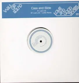 Cass & Slide - Lost Life