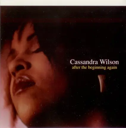 Cassandra Wilson - After the Beginning Again