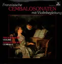 LP - Cassanéa de Mondonville / Couperin / Clémement / Simon - Französische Cembalosonaten mit Violinbegleitung (Mihoko Kimura / Harald Hoeren)