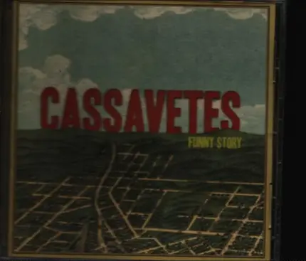 Cassavetes - Funny Story