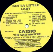 Cassio - Gotta Little Lady