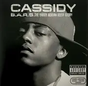 CD - Cassidy - B.A.R.S. (The Barry Adrian Reese Story)