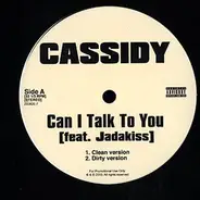 Cassidy - Can I Talk To You / Take It