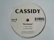 Cassidy - Decisions / Out For Mine
