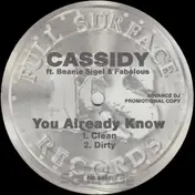 Cassidy - YOU ALREADY KNOW