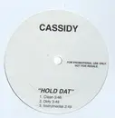 12inch Vinyl Single - Cassidy - Hold Dat / Tic Toc - Promo