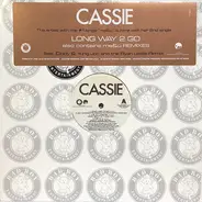 Cassie - Long Way 2 Go