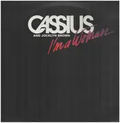 12inch Vinyl Single - Cassius And Jocelyn Brown - I'm A Woman