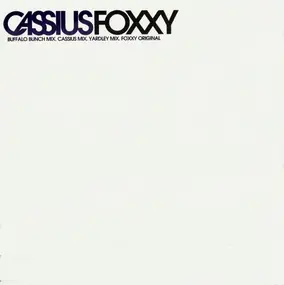 Cassius - Foxxy