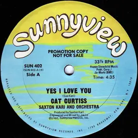 Cat Curtiss / Saxton Kari And Orchestra - Yes I Love You