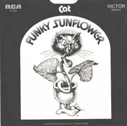 Cat - Funky Sunflower / Take My Life