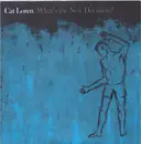 7inch Vinyl Single - Cat Loren - What's The New Decision?