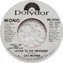 7inch Vinyl Single - Cat Mother And The All-Night Newsboys - Letter To The President - Promo