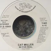 cat miller - Be For Real