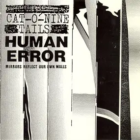 Cat O Nine Tails / Human Error - Mirrors Reflect Our Own Walls